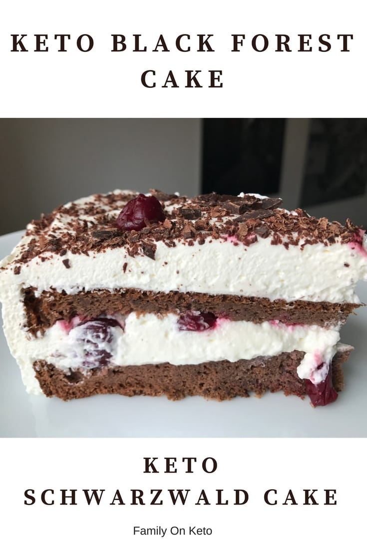 Keto Black Forest Cake Keto Lchf Schwarzwald Cake Family On Keto