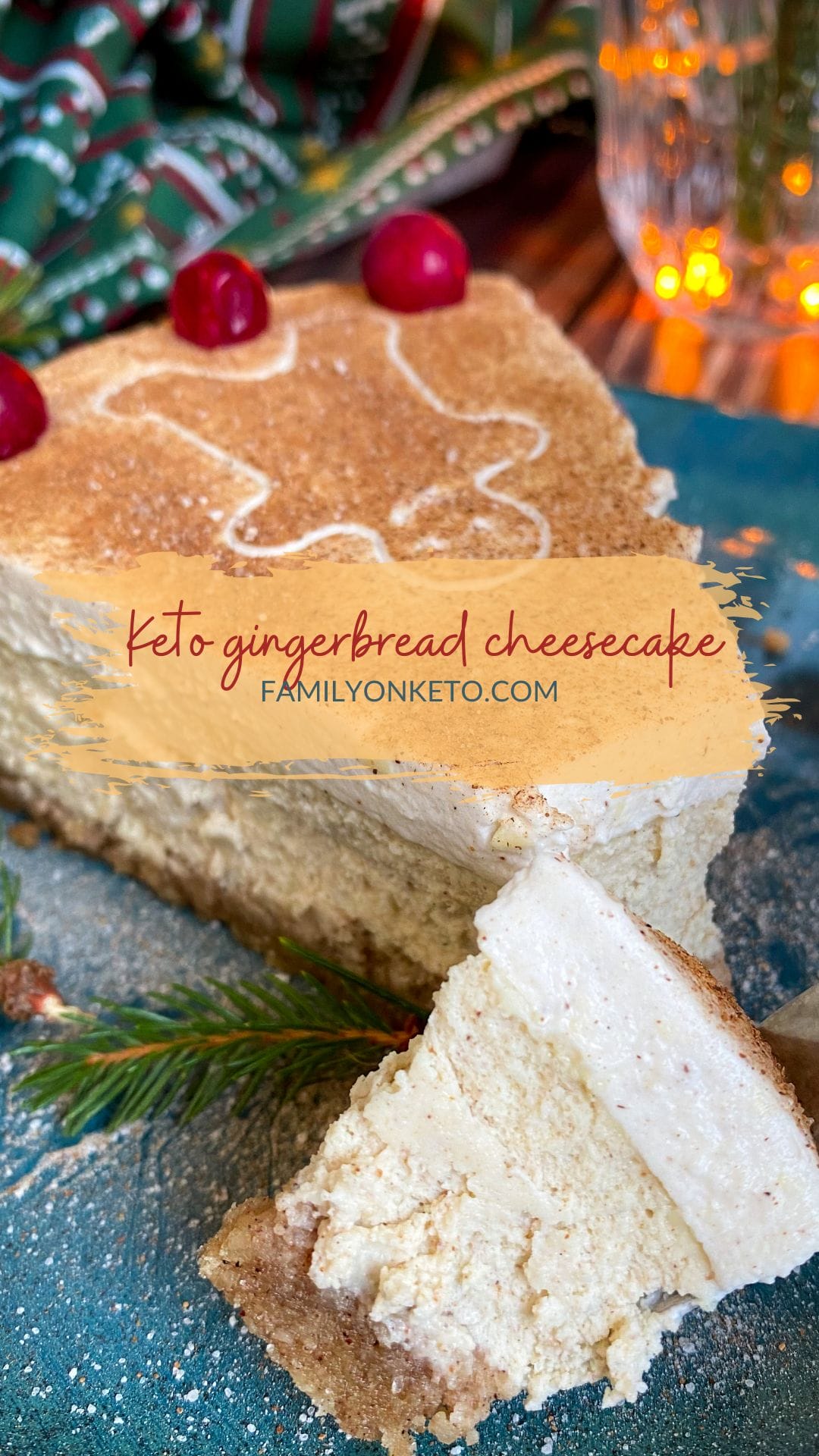 Low carb gingerbread cheesecake slice with gingerbread man decoration on top and Christmas